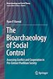 Télécharger le livre :  The Bioarchaeology of Social Control