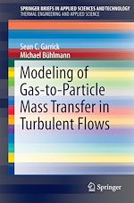 Télécharger le livre :  Modeling of Gas-to-Particle Mass Transfer in Turbulent Flows