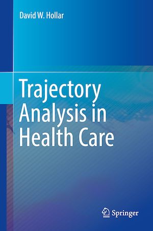 Téléchargez le livre :  Trajectory Analysis in Health Care