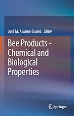 Télécharger le livre :  Bee Products - Chemical and Biological Properties