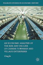 Télécharger le livre :  An Economic Analysis of the Rise and Decline of Chinese Township and Village Enterprises