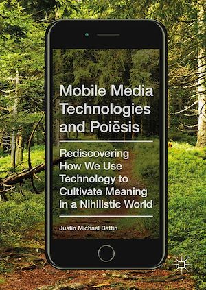 Téléchargez le livre :  Mobile Media Technologies and Poiesis