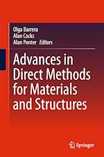 Télécharger le livre :  Advances in Direct Methods for Materials and Structures