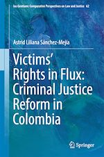Download this eBook Victims' Rights in Flux: Criminal Justice Reform in Colombia