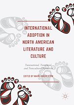 Télécharger le livre :  International Adoption in North American Literature and Culture