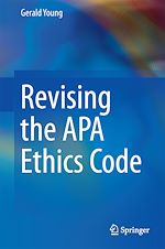 Télécharger le livre :  Revising the APA Ethics Code