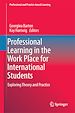 Télécharger le livre :  Professional Learning in the Work Place for International Students