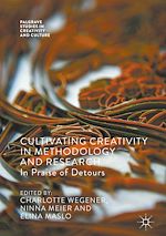 Télécharger le livre :  Cultivating Creativity in Methodology and Research