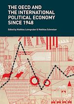 Télécharger le livre :  The OECD and the International Political Economy Since 1948