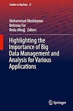 Télécharger le livre :  Highlighting the Importance of Big Data Management and Analysis for Various Applications