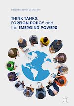 Télécharger le livre :  Think Tanks, Foreign Policy and the Emerging Powers