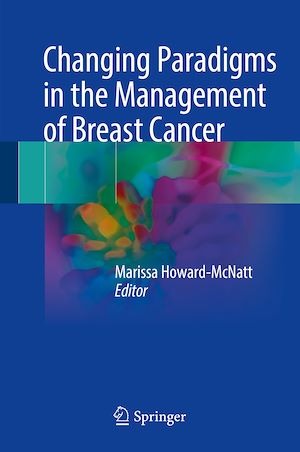 Téléchargez le livre :  Changing Paradigms in the Management of Breast Cancer
