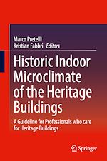 Télécharger le livre :  Historic Indoor Microclimate of the Heritage Buildings