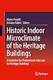 Télécharger le livre :  Historic Indoor Microclimate of the Heritage Buildings