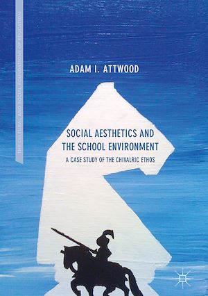 Téléchargez le livre :  Social Aesthetics and the School Environment