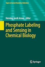 Télécharger le livre :  Phosphate Labeling and Sensing in Chemical Biology
