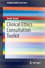 Télécharger le livre :  Clinical Ethics Consultation Toolkit