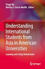 Télécharger le livre :  Understanding International Students from Asia in American Universities