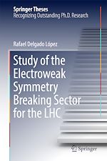 Télécharger le livre :  Study of the Electroweak Symmetry Breaking Sector for the LHC