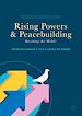 Télécharger le livre :  Rising Powers and Peacebuilding