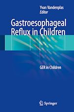 Télécharger le livre :  Gastroesophageal Reflux in Children