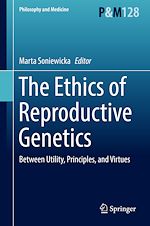 Télécharger le livre :  The Ethics of Reproductive Genetics
