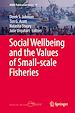 Télécharger le livre :  Social Wellbeing and the Values of Small-scale Fisheries