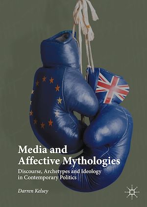 Téléchargez le livre :  Media and Affective Mythologies