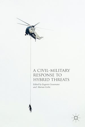 Téléchargez le livre :  A Civil-Military Response to Hybrid Threats