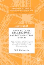 Download this eBook Working Class Girls, Education and Post-Industrial Britain