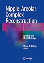 Télécharger le livre :  Nipple-Areolar Complex Reconstruction