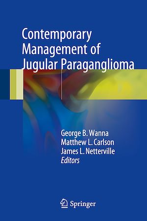 Téléchargez le livre :  Contemporary Management of Jugular Paraganglioma