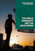 Télécharger le livre :  The World Community and the Arab Spring