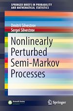 Download this eBook Nonlinearly Perturbed Semi-Markov Processes