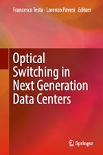 Télécharger le livre :  Optical Switching in Next Generation Data Centers
