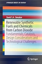 Download this eBook Renewable Synthetic Fuels and Chemicals from Carbon Dioxide