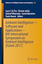 Download this eBook Ambient Intelligence– Software and Applications – 8th International Symposium on Ambient Intelligence (ISAmI 2017)
