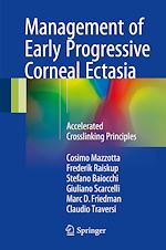 Télécharger le livre :  Management of Early Progressive Corneal Ectasia