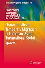 Télécharger le livre :  Characteristics of Temporary Migration in European-Asian Transnational Social Spaces