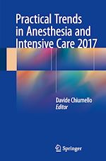 Télécharger le livre :  Practical Trends in Anesthesia and Intensive Care 2017