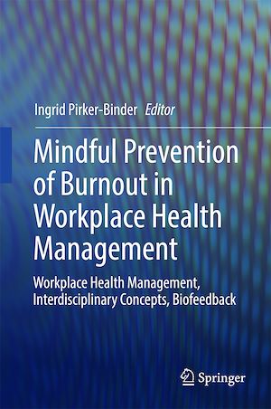 Téléchargez le livre :  Mindful Prevention of Burnout in Workplace Health Management