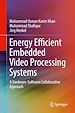 Télécharger le livre :  Energy Efficient Embedded Video Processing Systems