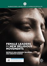 Download this eBook Female Leaders in New Religious Movements