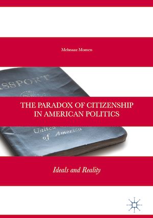Téléchargez le livre :  The Paradox of Citizenship in American Politics