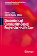 Télécharger le livre :  Dimensions of Community-Based Projects in Health Care