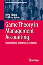 Télécharger le livre :  Game Theory in Management Accounting