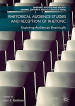 Télécharger le livre :  Rhetorical Audience Studies and Reception of Rhetoric