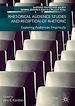 Télécharger le livre :  Rhetorical Audience Studies and Reception of Rhetoric