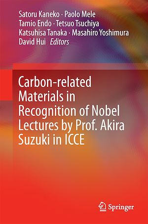 Téléchargez le livre :  Carbon-related Materials in Recognition of Nobel Lectures by Prof. Akira Suzuki in ICCE
