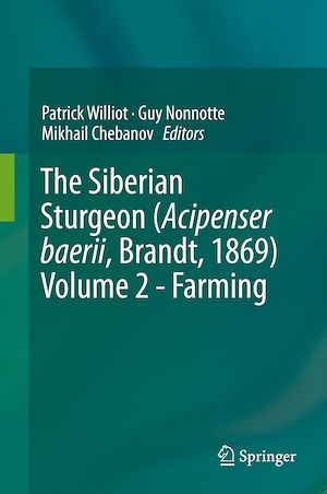Téléchargez le livre :  The Siberian Sturgeon (Acipenser baerii, Brandt, 1869) Volume 2 - Farming